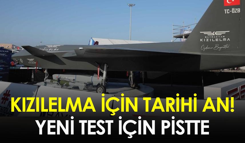 Kızılelma için tarihi an! Yeni test için pistte