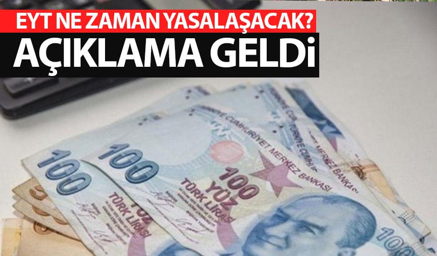 EYT ne zaman yasalaşacak? AK Parti'den açıklama geldi