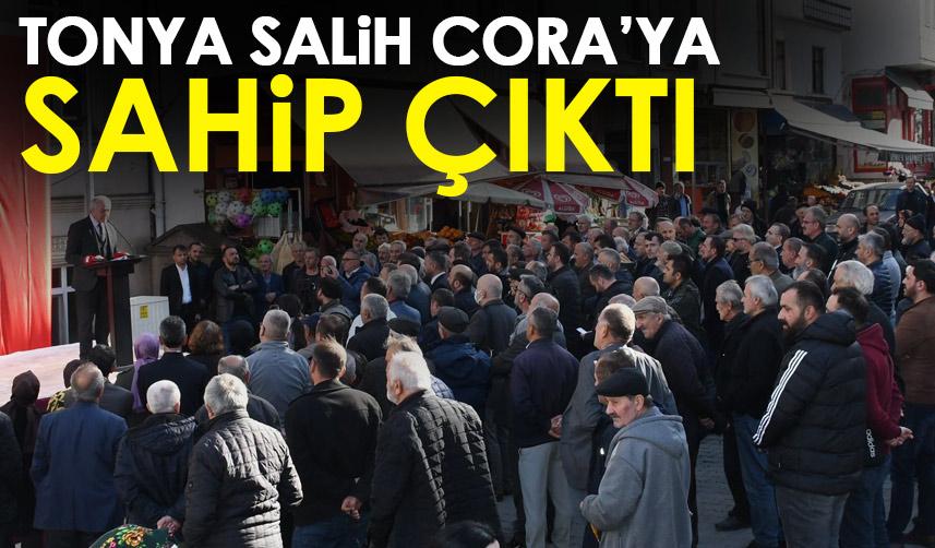 Tonya Salih Cora'ya sahip çıktı