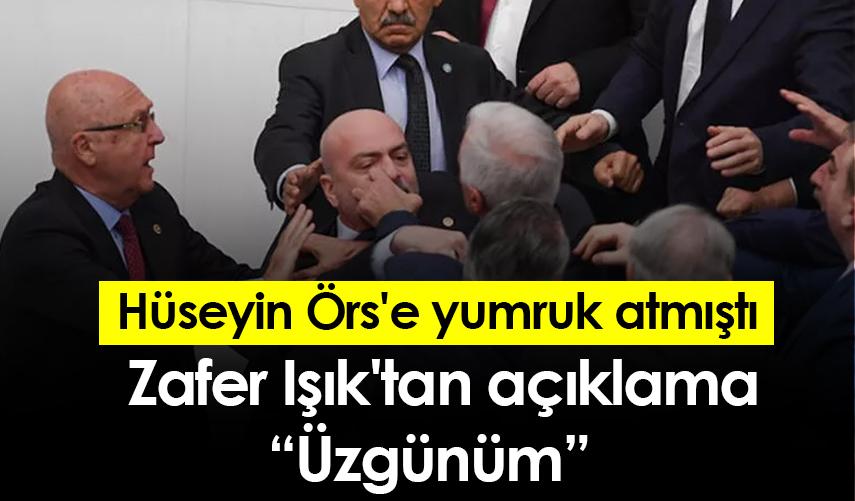 Hüseyin Örs'e yumruk atmıştı! Zafer Işık'tan açıklama