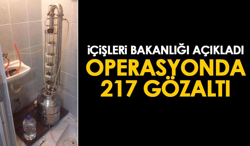 İçişleri bakanlığından sahte alkol operasyonu: 217 kişi gözaltında