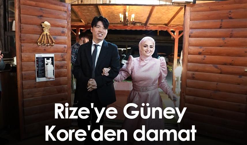 Rize'ye Güney Kore'den damat