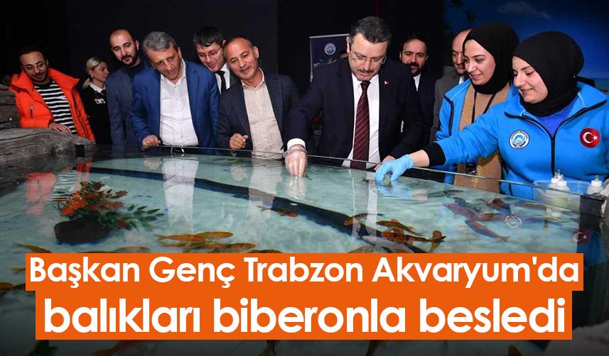 Başkan Genç Trabzon Akvaryum'da balıkları biberonla besledi