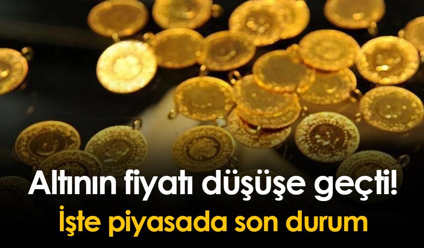 Altının fiyatı düşüşe geçti! İşte piyasada son durum