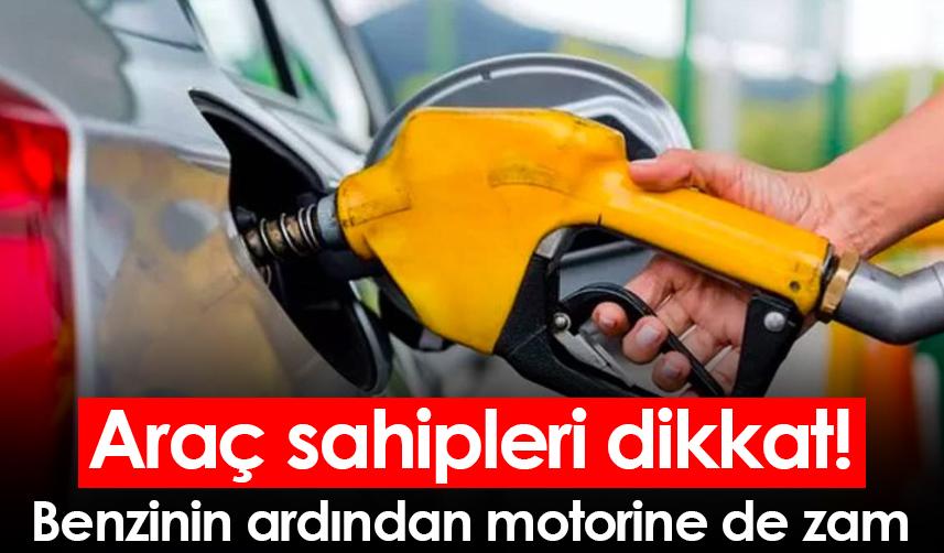 Motorine 1 lira 70 kuruş zam geldi