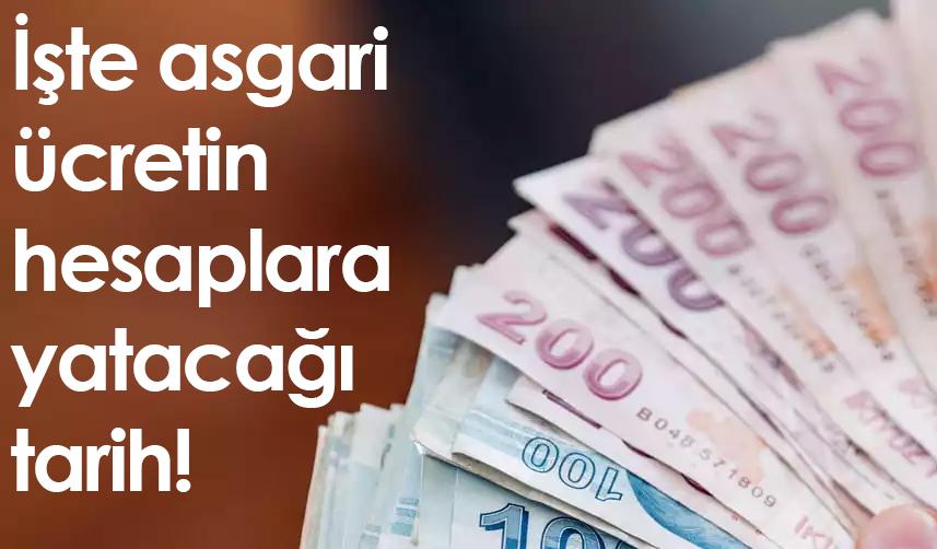 İşte asgari ücretin hesaplara yatacağı tarih