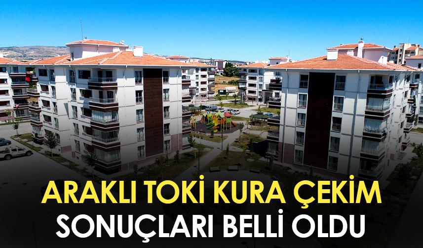 Trabzon Araklı TOKİ kura çekim sonuçları belli oldu! İşte hak kazanan isimler