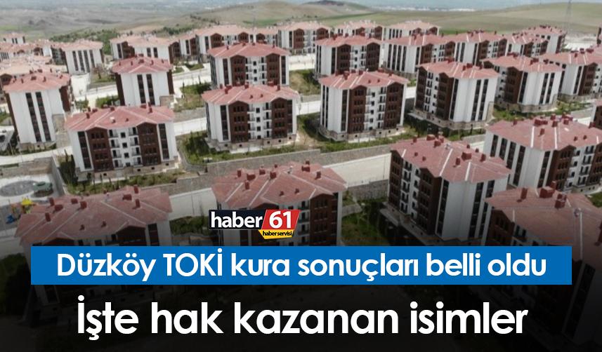 Düzköy’de kura çekimi sonuçlandı: İşte hak sahipleri listesi