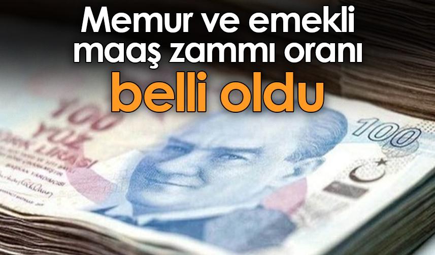 Memur ve emekli maaş zammı oranı belli oldu