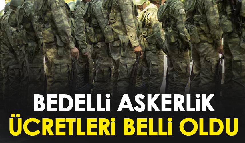 2023 bedelli askerlik ücreti ne kadar oldu? Açıklandı...
