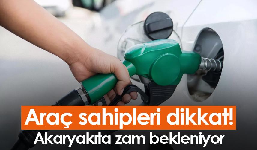 Araç sahipleri dikkat! Akaryakıta zam bekleniyor - 14 Ocak 2023