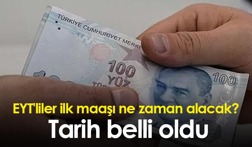 EYT'liler ilk maaşı ne zaman alacak? Tarih belli oldu