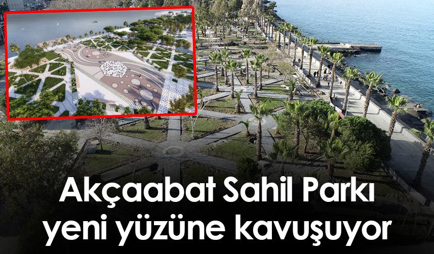 Akçaabat Sahil Parkı yeni yüzüne kavuşuyor