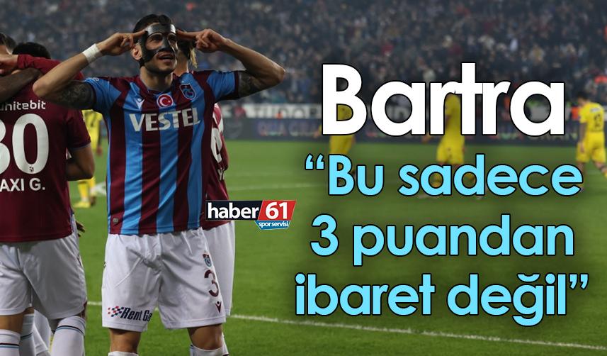Bartra: Bu sadece 3 puandan ibaret değil