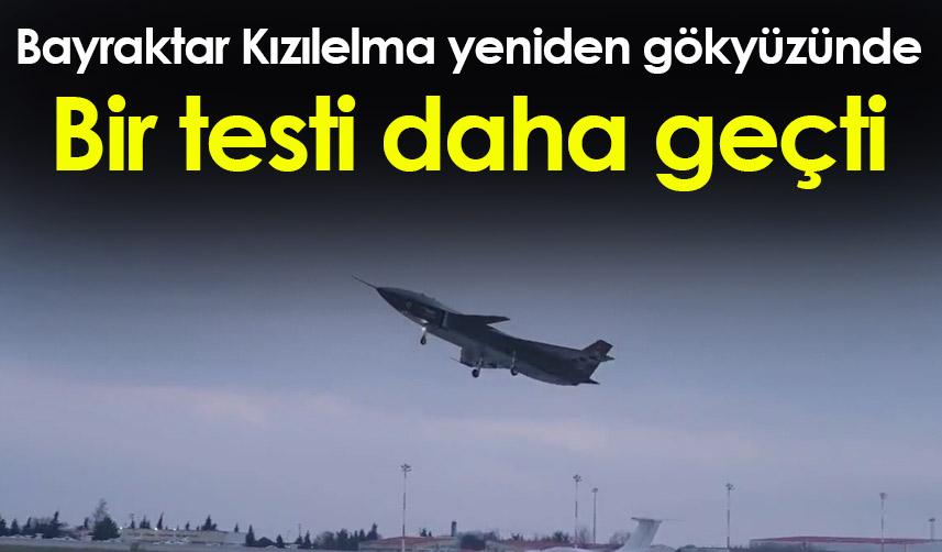 Bayraktar Kızılelma sistem tanımlama test uçuşunu tamamladı