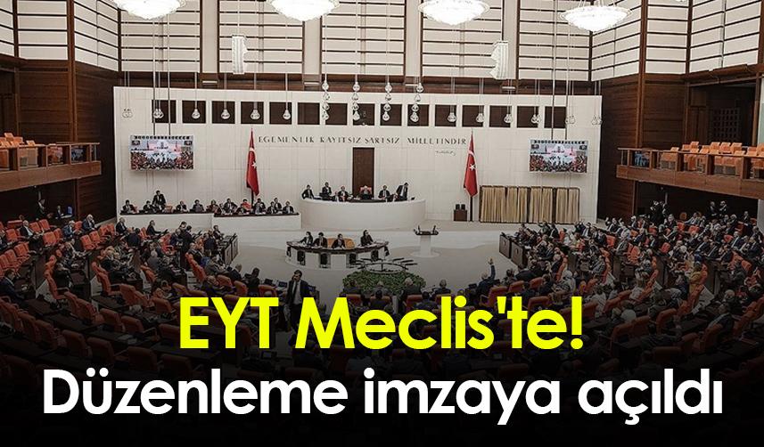 EYT Meclis'te! Düzenleme imzaya açıldı