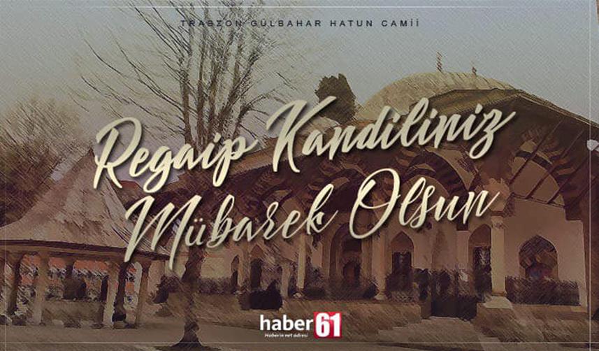 Bu gece Regaip Kandili! Regaip Kandili duası, Regaip kandilinde nasıl ibadet edilir?