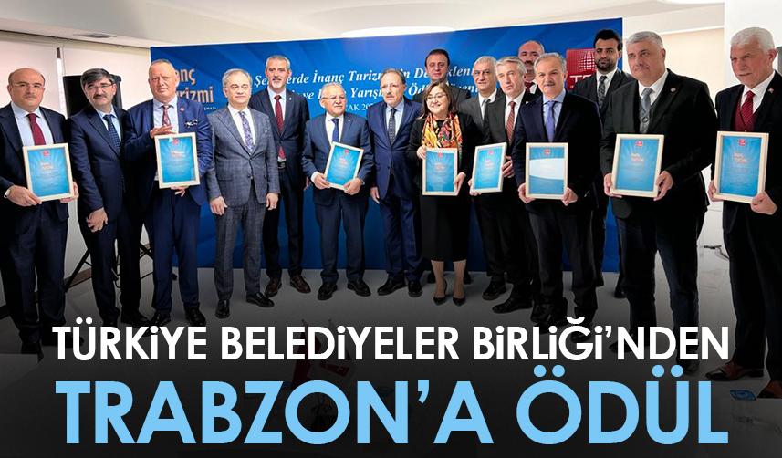Türkiye Belediyeler Birliği'nden Trabzon'a ödül