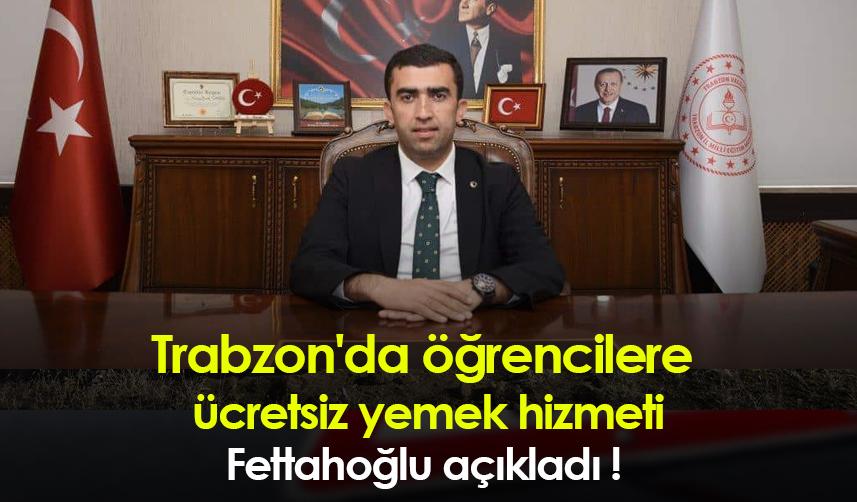 Trabzon'da öğrencilere ücretsiz yemek hizmeti!