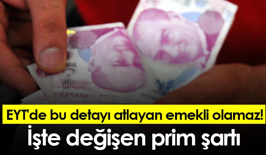 EYT'de bu detayı atlayan emekli olamaz! İşte değişen prim şartı