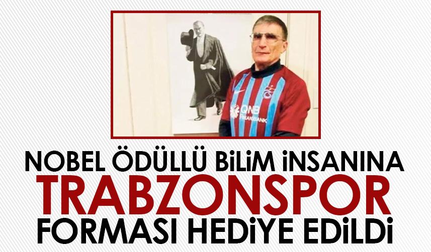 Nobel ödüllü bilim insanına Trabzonspor forması hediye edildi