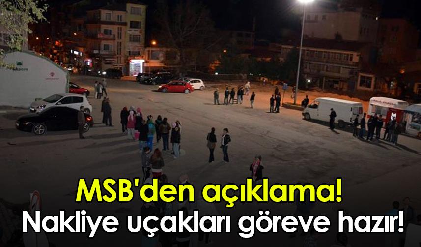 MSB'den açıklama! Nakliye uçakları göreve hazır!