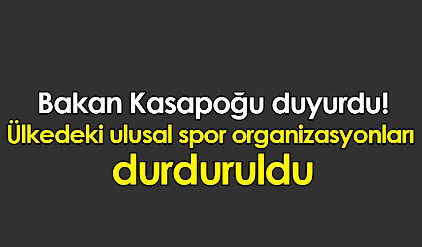 Ülkedeki ulusal spor organizasyonları durduruldu