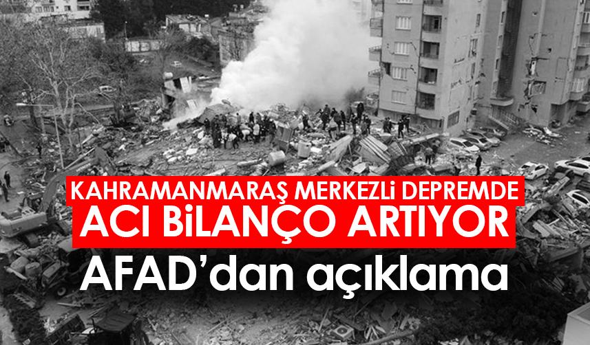 Kahramanmaraş merkezli depremde acı bilanço artıyor! İşte yürek yakan son rakamlar
