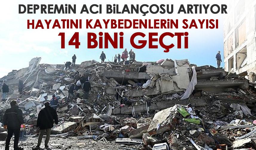Deprem bölgesinde acı bilanço artıyor! Ölenlerin sayısı 14 bini geçti