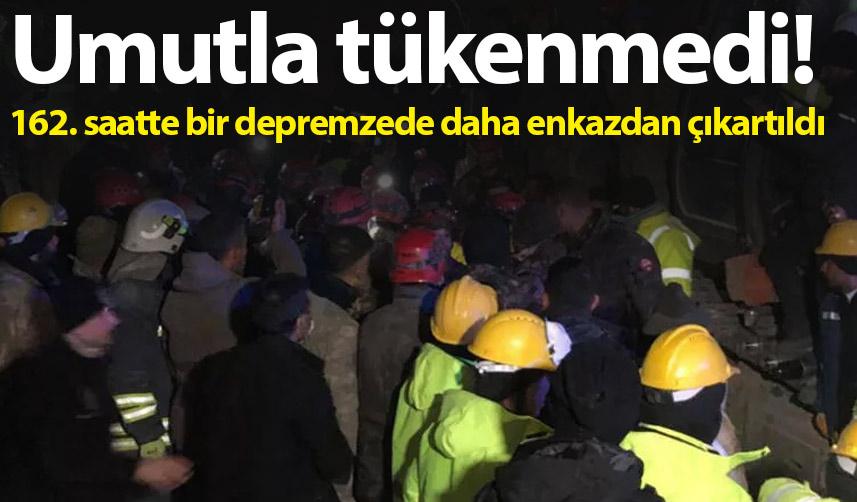 Umutlar tükenmedi! 162. saatte bir depremzede daha enkazdan çıkartıldı