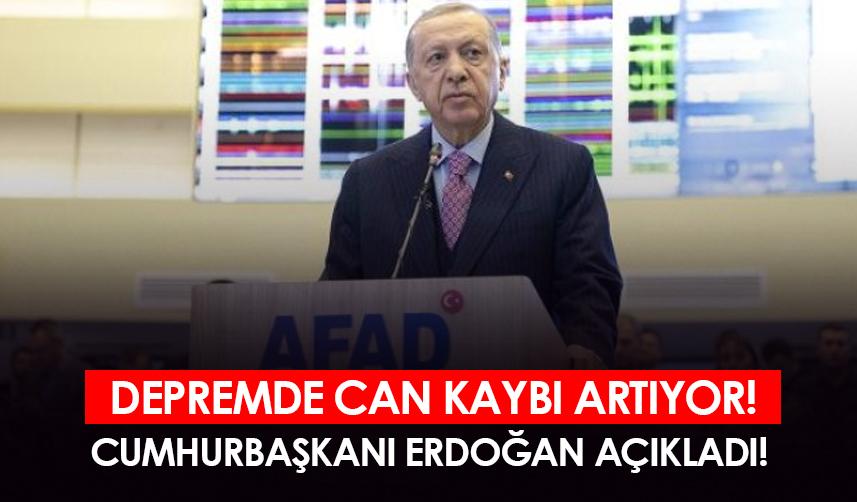 Depremde can kaybı giderek artıyor! İşte son durum