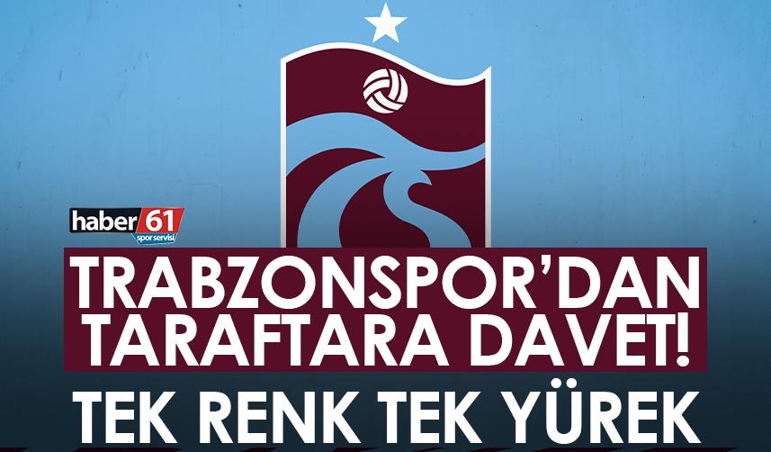 Trabzonspor’dan taraftara davet! Tek renk tek yürek