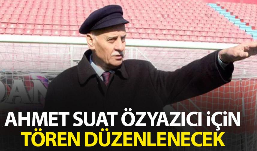 Ahmet Suat Özyazıcı için tören düzenlenecek! Cenaze programı belli oldu