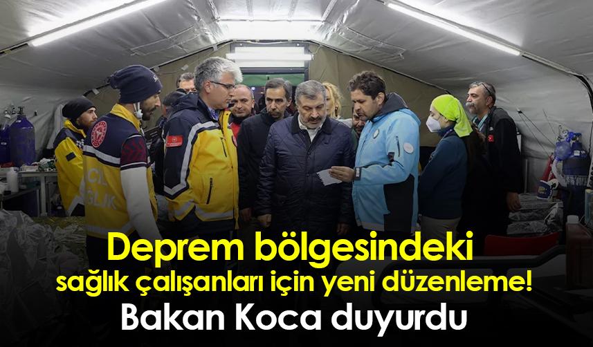 Deprem bölgesindeki sağlık çalışanları için yeni düzenleme!