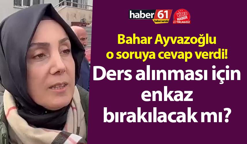 Bahar Ayvazoğlu o soruya cevap verdi! Ders alınması için enkaz bırakılacak mı?