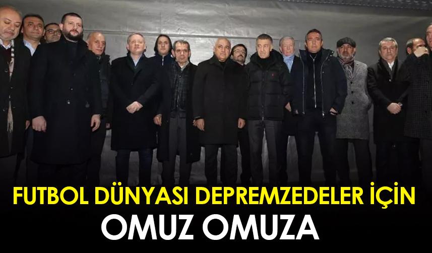 Futbol dünyası depremzedeler için omuz omuza!