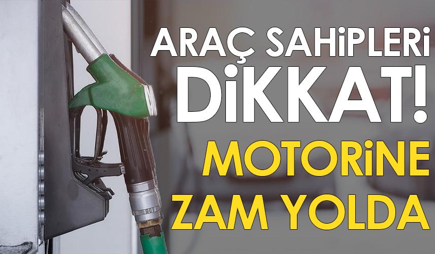 Motorine bir zam daha geliyor: 91 kuruşluk artış bekleniyor