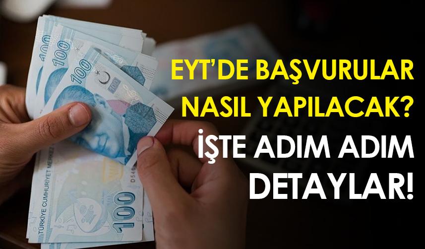 EYT'de başvurular nasıl yapılacak? İşte adım adım detaylar