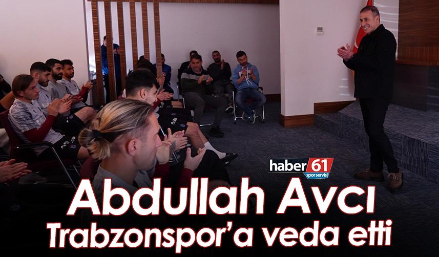Abdullah Avcı, Trabzonspor'a veda etti