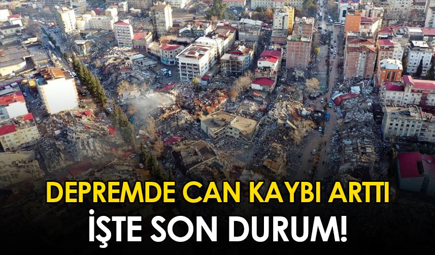 Depremde can kaybı arttı! İşte son durum