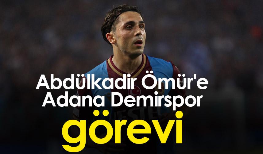 Abdülkadir Ömür'e Adana Demirspor görevi