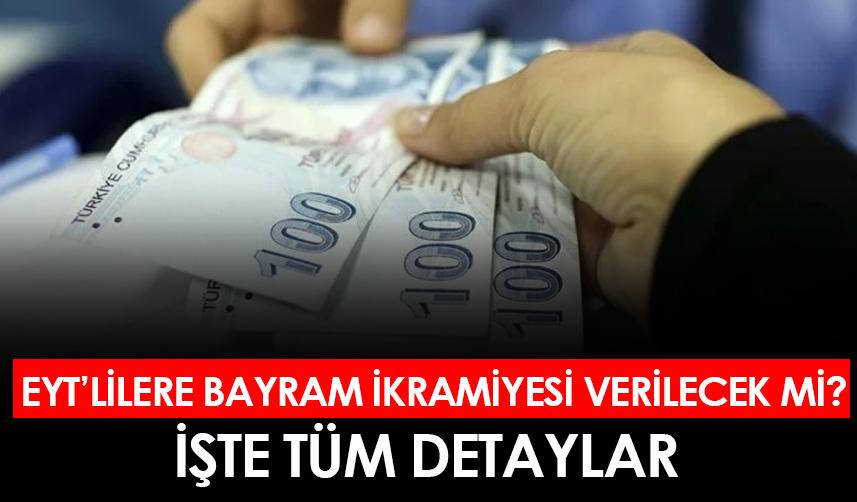 EYT'lilere bayram ikramiyesi verilecek mi? İşte detaylar