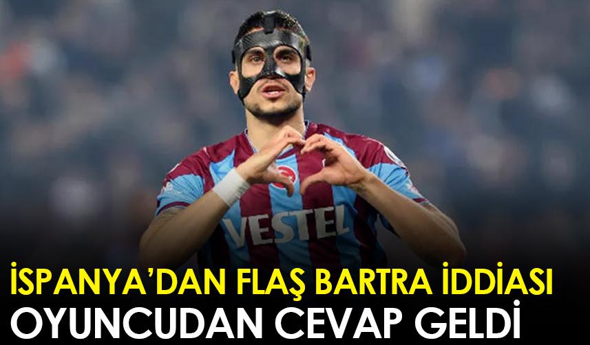 İspanya'dan flaş Bartra iddiası! Oyuncudan cevap geldi