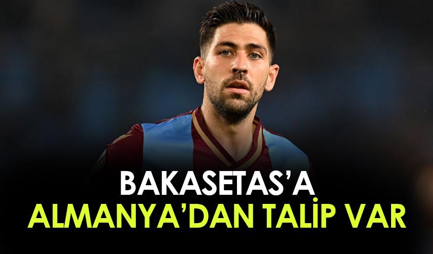 Trabzonsporlu Bakasetas'a talip var!