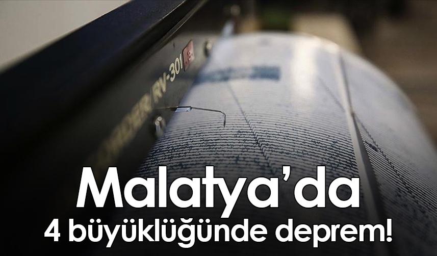 Malatya’da 4 büyüklüğünde deprem!