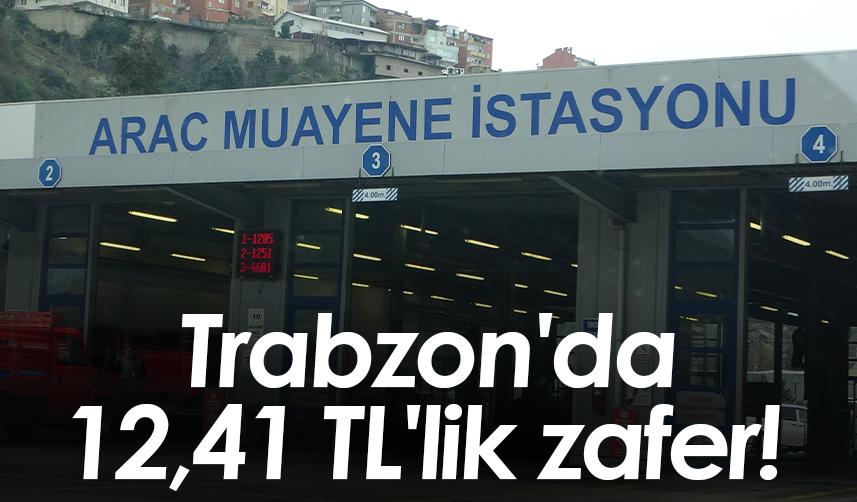 Trabzon'da 12,41 TL'lik zafer!
