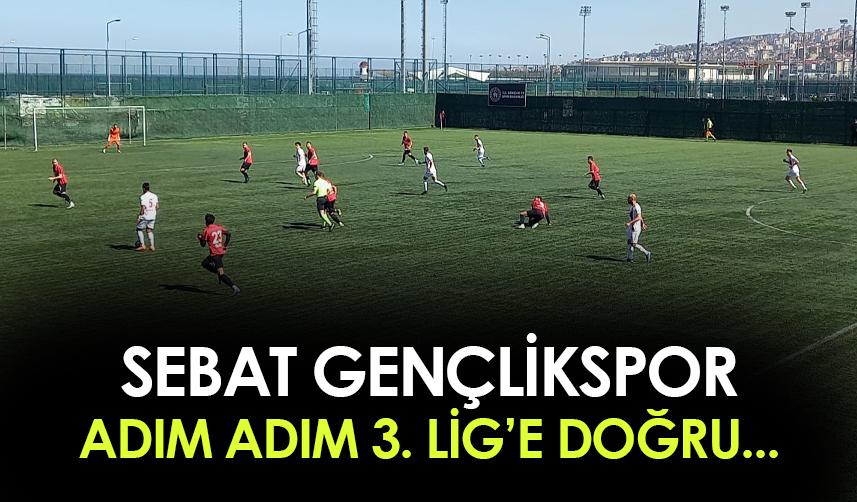 Sebat Gençlikspor adım adım 3. Lig’e