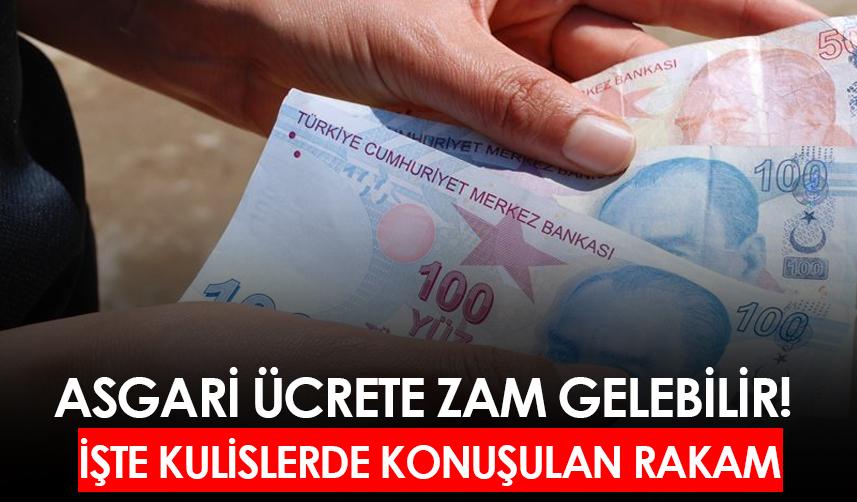 Asgari ücrete zam gelebilir! İşte kulislerde konuşulan rakam