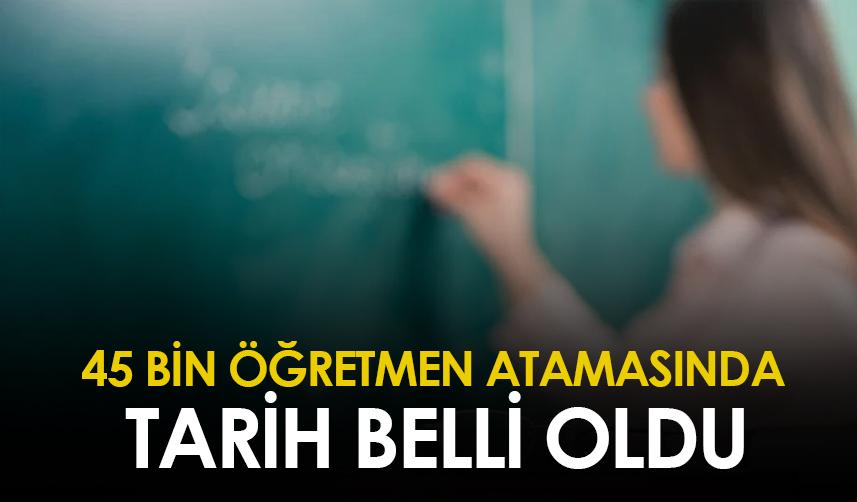 45 bin öğretmen atamasında tarih belli oldu