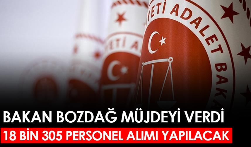 Bakan Bozdağ duyurdu! Adalet Bakanlığı'na 18 bin 305 personel alımı yapılacak